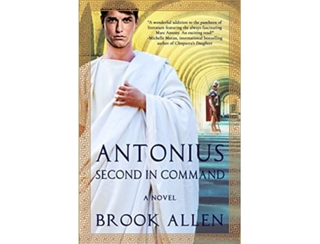 Livro Antonius Second in Command The Antonius Trilogy de Brook Allen (Inglês)