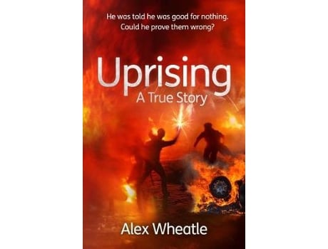 Livro uprising: a true story de alex wheatle (inglês)