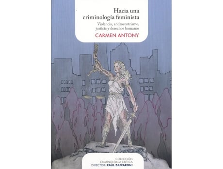 Livro Hacia Una Criminología Feminista de Carmen Antony (Espanhol)