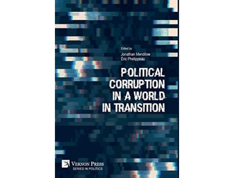 Livro Political Corruption in a World in Transition de Mendilow e Jonathan (Inglês - Capa Dura)