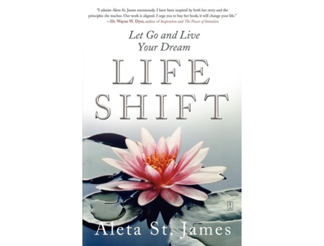 Livro Life Shift: Let Go and Live Your Dream Aleta St. James (Inglês)