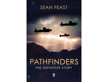 Livro The Pathfinders de Sean Feast (Inglês - Capa Dura)