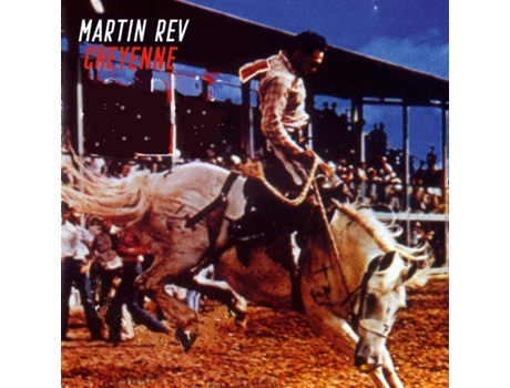 CD Cheyenne 2019 de Martin Rev