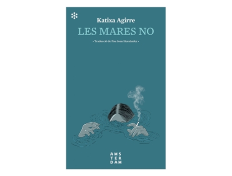 Livro Les Mares No de Katixa Agirre Miguélez (Catalão)