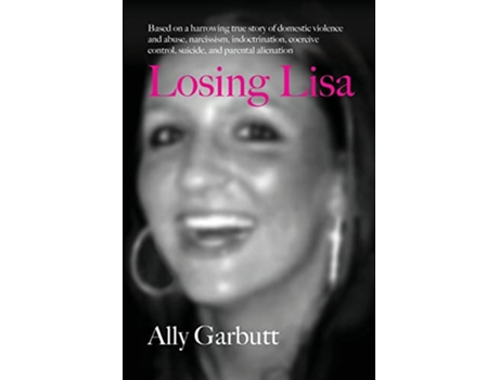 Livro Losing Lisa de Ally Garbutt (Inglês)