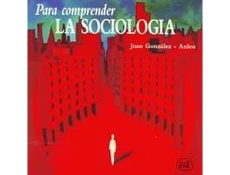 Livro Para Comprender Sociologia.(Para Leer, Vivir, Comprender) de Juan Gonzalez-Anleo Grande De Castilla (Espanhol)