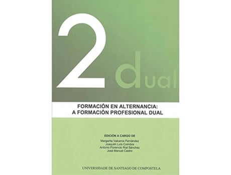 Livro Formación En Alternancia: A Formación Profesional Dual de M (Ed) Valcarce Fernandez (Espanhol)