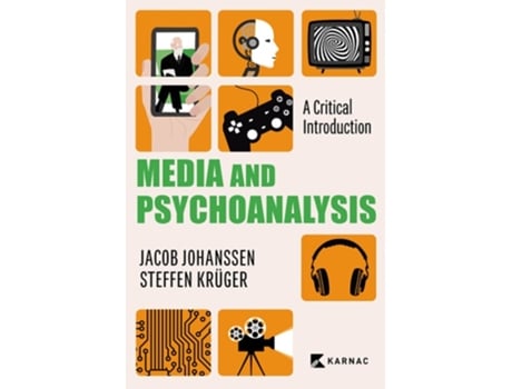 Livro Media and Psychoanalysis de Jacob Johanssen e Steffen Krüger (Inglês)