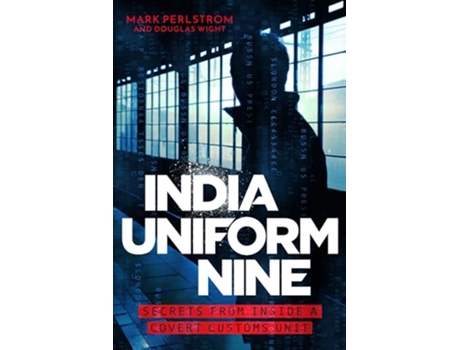 Livro India Uniform Nine de Mark Perlstrom (Inglês - Capa Dura)