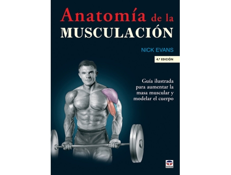 Livro Anatomia De La Musculacion de Nick Evans (Espanhol)