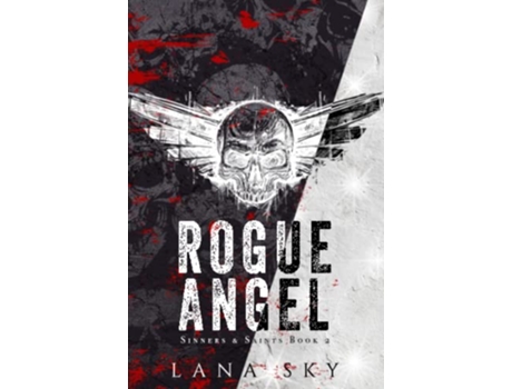 Livro Rogue Angel Sinners Saints de Lana Sky (Inglês)