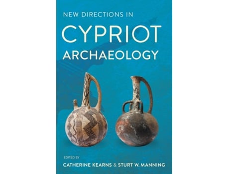 Livro new directions in cypriot archaeology de edited by catherine kearns , edited by sturt w manning (inglês)