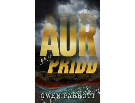 Livro Aur yn y Pridd de Gwen Parrott (Galês)