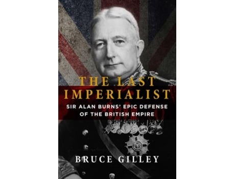 Livro The Last Imperialist de Bruce Gilley (Inglês)