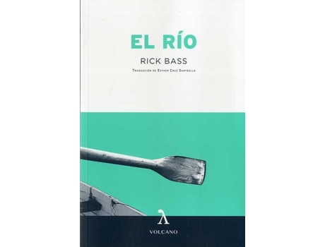 Livro El Río de Rick Bass (Espanhol)