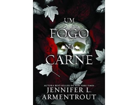 Livro Um Fogo Na Carne Vol. 3 Carne E Fogo de Jennifer L Armentrout (Português)