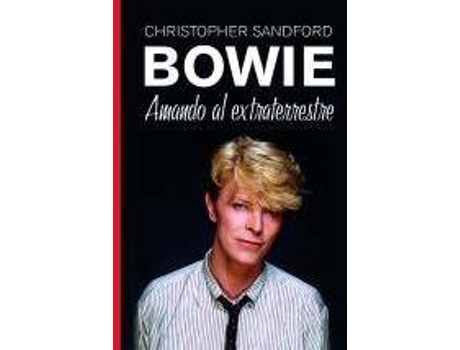 Livro Bowie : amando al extraterrestre de Christopher Sandford (Espanhol)