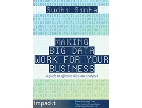 Livro Making Big Data Work for Your Business de Sudhi Sinha (Inglês)