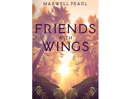 Livro Friends With Wings de Maxwell Pearl (Inglês)