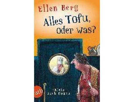 Livro Alles Tofu, oder was? de Ellen Berg (Alemão)