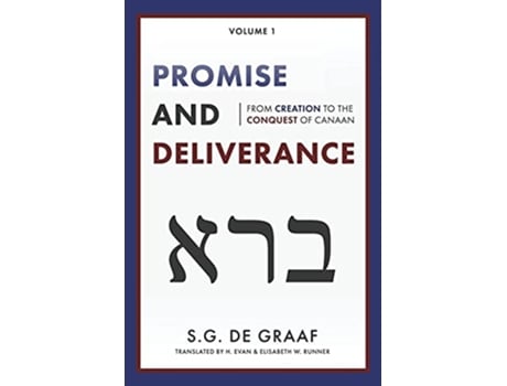 Livro Promise and Deliverance From Creation to the Conquest of Canaan de S G De Graaf (Inglês)