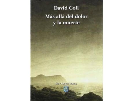 Livro Más allá del dolor y la muerte de David Coll RodríGuez (Espanhol)