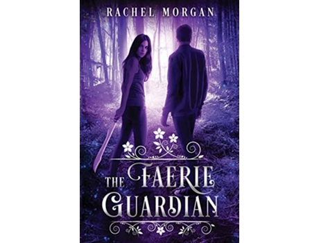 Livro The Faerie Guardian Creepy Hollow de Rachel Morgan (Inglês)