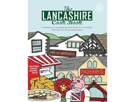 Livro The Lancashire Cook Book de Karen Dent, Tim Green et al. (Inglês)