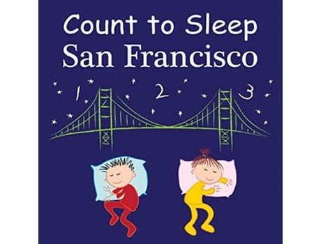 Livro Count To Sleep San Francisco de Adam Gamble e Mark Jasper (Inglês - Capa Dura)