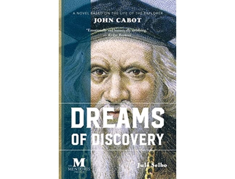 Livro Dreams of Discovery A Novel Based on the Life of John Cabot de Jule Selbo (Inglês)