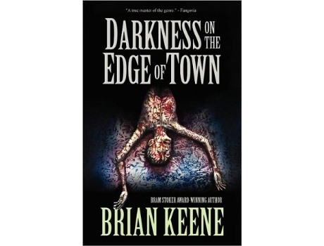 Livro Darkness on the Edge of Town de Brian Keene (Inglês)