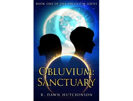 Livro Obluvium Sanctuary Book One of the Obluvium Series de R Dawn Hutchinson (Inglês)