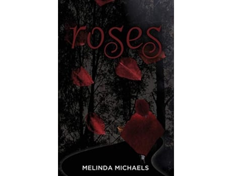 Livro Roses de Melinda Michaels (Inglês)