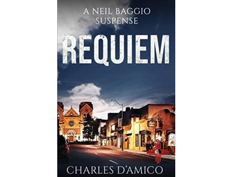 Livro Requiem A Neil Baggio Suspense de Charles DAmico (Inglês)