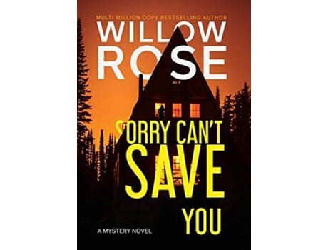 Livro Sorry Cant Save You de Willow Rose (Inglês)