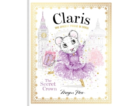 Livro Claris The Secret Crown de Megan Hess (Inglês - Capa Dura)