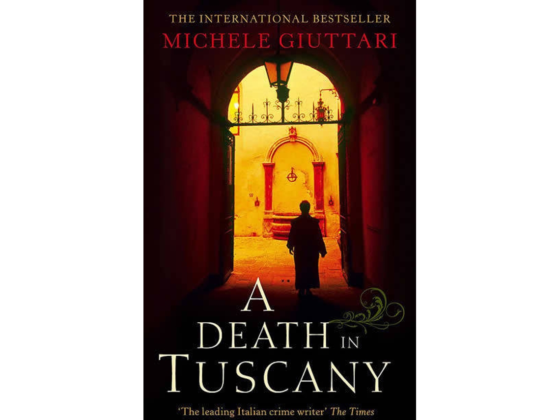 Livro A Death In Tuscany de Michele Giuttari Worten.pt