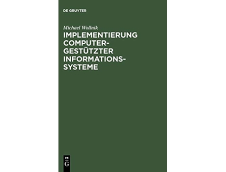 Livro Implementierung computergestützter Informationssysteme German Edition de Michael Wollnik (Alemão)