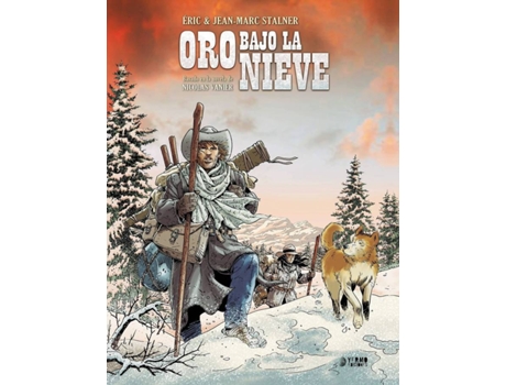 Livro Oro Bajo La Nieve de Jean-Marc Stalner, Eric Stalner (Espanhol)