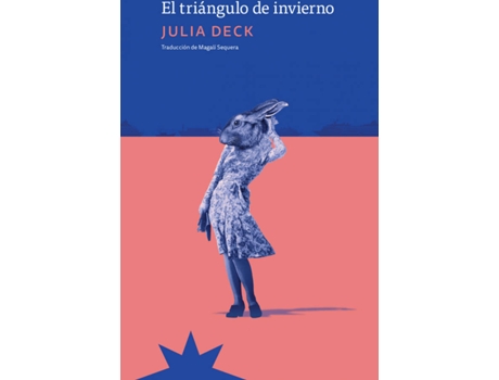 Livro El Triángulo De Invierno de Julia Deck (Espanhol)