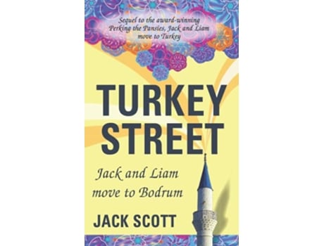 Livro Turkey Street Jack and Liam move to Bodrum de Jack Scott (Inglês)