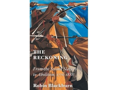 Livro The Reckoning de Robin Blackburn (Inglês - Capa Dura)