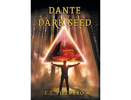 Livro Dante and The Dark Seed de C J Pizzurro (Inglês)