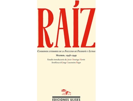 Livro Raíz de Jorge Casesmeiro Roger (Español)