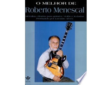 Livro O MELHOR DE ROBERTO MENESCAL de MENESCAL, ROBERTO (Português do Brasil)