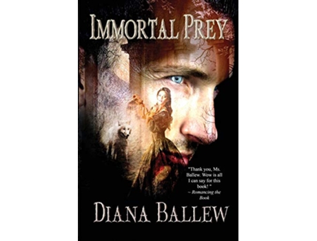 Livro Immortal Prey de Diana Ballew (Inglês)