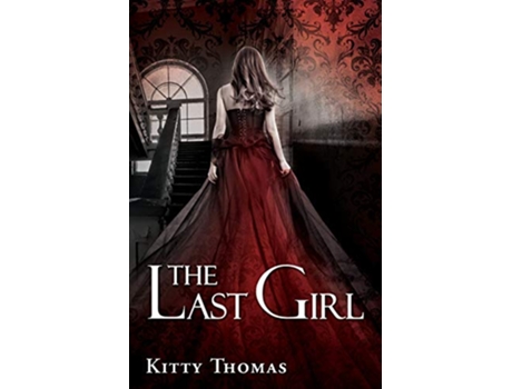 Livro The Last Girl de Kitty Thomas (Inglês)