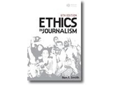 Livro Ethics In Journalism de Ron Smith (Inglês)