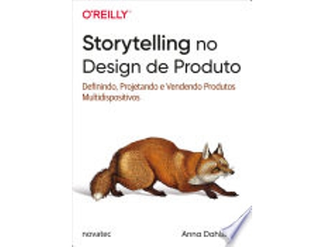 Livro STORYTELLING NO DESIGN DE PRODUTO de DAHLSTROM, ANNA (Português do Brasil)