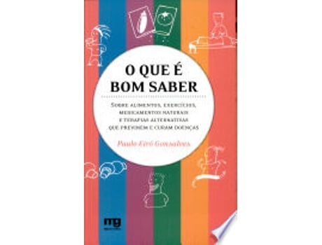 Livro O QUE É BOM SABER de GONSALVES, PAULO EIRO (Português do Brasil)